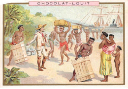 Chromos -COR10915- Chocolat Louit- Caisses En Bois - Indigènes- Bateau- Ile  -  7x10cm Env. - Louit