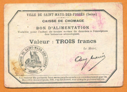 1914-1918 // VILLE DE SAINT MAUR DES FOSSES (Val De Marne 94) // CAISSE DE CHOMAGE // Bon De Trois Francs - Bons & Nécessité