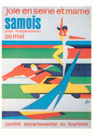 CPM- Illustrateur Affichiste FORÉ - SAMOIS"Joie En Seine Et Marne" Comité Départemental Pour Le Tourisme 1963 * TBE* - Fore