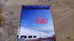 155/ LA VIE DU RAIL N° 2323  / DECEMBRE  1991    /  ESSAIS 320 KM/H A L ETAGE - Trains