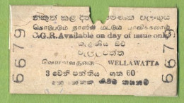 CEYLON / SRI LANKA , WELLAWATTA , TICKET DE FERROCARRIL , TREN , TRAIN , RAILWAYS - World