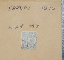 SPAIN  STAMPS  War Tax  1874  ~~L@@K~~ - Usados