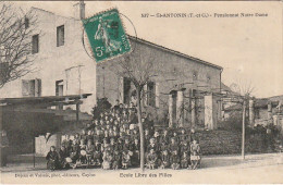 AA+ 109-(82) ST ANTONIN - PENSIONNAT NOTRE DAME - ECOLE LIBRE DES FILLES - ANIMATION - GROUPE D'ECOLIERES - Saint Antonin Noble Val