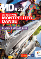 34 MONTPELLIER Festival 2015 De Danse  60 (scan Recto Verso)MF2771UND - Tanz