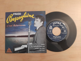 Fred Buscaglione E I Suoi Asternovas - Vinile 45 Giri - Anno 1959 - Andere - Italiaans