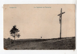 LONGWILLY - Le Sommet Du Calvaire - Bastogne