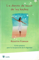 La Danza De Amor De Las Hadas - Rosetta Forner - Gedachten