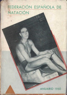 Federación Española De Natación. Anuario 1960 - Otros & Sin Clasificación