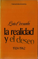 La Realidad Y El Deseo (1924-1962) - Luis Cernuda - Littérature