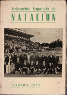 Federación Española De Natación. Anuario 1952 - Autres & Non Classés