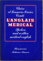 (Livres). L'anglais Médical. Medical English. Coudé Flammarion 1982. 326 Pages - Dictionaries