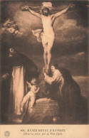 BELGIQUE - Anvers - Musée Royal D'Anvers - Christ En Croix Par A. Van Dyck- Carte Postale Ancienne - Antwerpen
