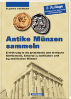 Antike Münzen Sammeln-Battenberg Verlag 2. Auflage 2024 Neu - Literatur & Software