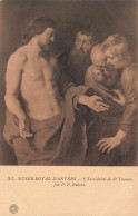 BELGIQUE - Anvers - Musée Royal D'Anvers - L'Incrédulité De St Thomas Par P.P Rubens - Carte Postale Ancienne - Antwerpen