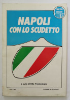 Bo Libro Napoli Con Lo Scudetto Maradona Di Elio Tramontano Edizioni Meridionali - Books