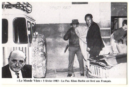 0 - F20057CPM - LE MONDE VECU - Serie H - 984 - 5/2/83 - La Paz - Klaus Barbie Livré Aux Francais - Très Bon état - THEM - Recepciones