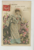 MONTLUEL - Jolie Carte Fantaisie Femme Et Fleurs "De MONTLUEL , Je Vous Envoie Ces Fleurs " - Montluel