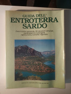 1989 Sardegna Entroterra AA.VV- Guida Dell'entroterra Sardo Novara, De Agostini 1989 - Livres Anciens