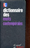 Dictionnaire Des Mots Contemporains - Collection Les Usuels Du Robert. - Gilbert Pierre - 1980 - Dictionnaires