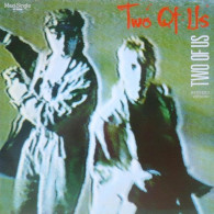 TWO OF US - 45 Rpm - Maxi-Singles