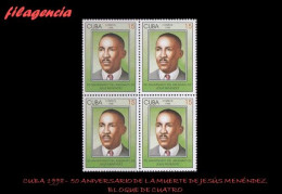 CUBA. BLOQUES DE CUATRO. 1998-02 CINCUENTENARIO DE LA MUERTE DE JESÚS MENÉNDEZ. LÍDER AZUCARERO - Unused Stamps