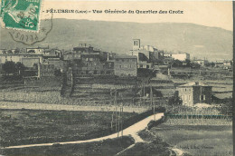 42 -  PELUSSIN -  VUE GENERALE DU QUARTIER DES CROIX - Pelussin