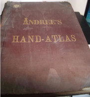 Andree's , Hand Atlas ,,Richard Andree's , Allgemeiner , Handatlas In Sechsundachtzig Karten  , ( 1881 ) Voir état - Grossdrucke