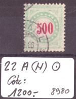 TAXE VERT-BLEU  - No 22A (N)  OBLITERE   - COTE: 1200.- - Taxe