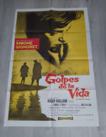 Cartel Original De Cine Golpes De La Vida Simone Signoret MUY RARO IMPRESO EN USA Affiche Originale Du Film - Autres Formats