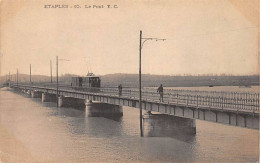 ETAPLES - Le Pont - état - Etaples