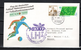 Germany 1986 Football Soccer World Cup Commemorative Flight Cover To Mexico With German Team - 1986 – Mexique