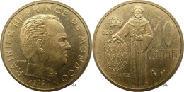 Monaco - Principauté - Rainier III - 10 Centimes 1979 - SUP+/MS62 Griffures - Mon6597 - 1960-2001 Neue Francs