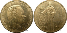 Monaco - Principauté - Rainier III - 10 Centimes 1979 - SUP+/MS62 Griffures - Mon6597 - 1960-2001 Francos Nuevos