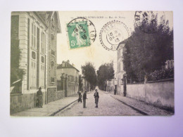 2024 - 1708  ROSNY-sous-BOIS  (Seine-Saint-Denis)  :  Rue De Noisy   1913    XXX - Rosny Sous Bois