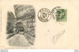 PONT EN ROYANS ROUTE DES GRANDS GOULETS  EDIT ND VOYAGEE EN 1900 - Pont-en-Royans