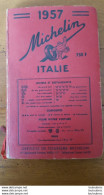 MICHELIN 1957 ITALIE  INTERIEUR EN PARFAIT ETAT - Michelin (guides)