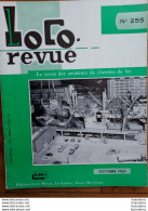 LOCO REVUE N°255 DE 1965 AMATEURS DE CHEMINS DE FER ET DE MODELISME PARFAIT ETAT - Trains