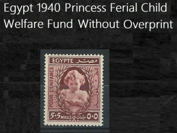 Egypt Stamp1940 No Overprint Child Welfare Fund MNH Princess Ferial POUR L'ENFANCE - Ungebraucht