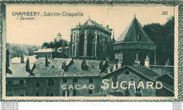 CHROMO CACAO SUCHARD CHAMBERY SAINTE CHAPELLE - Suchard