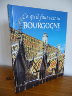 Ce Qu'il Faut Voir En BOURGOGNE - Bourgogne