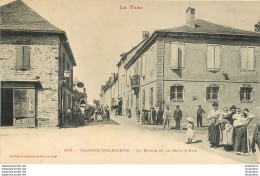 VALENCE D'ALBIGEOIS LA MAIRIE ET LA GRANDE RUE - Valence D'Albigeois