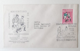 ARGENTINE ARGENTINA FDC 1963 CAMPEONATO  FOOTBALL FUSSBALL SOCCER CALCIO VOETBAL FUTBOL FUTEBOL FOOT FOTBAL - Covers & Documents