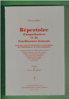 Répertoire D'arquebusiers Et De Fourbisseurs Français ARMES ANCIENNES ARMURIER AMURERIE ARME MANUFACTURE - Frans