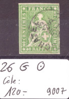 TIMBRE RAPPEN - No 26G OBLITERE  - COTE: 120.- - Used Stamps
