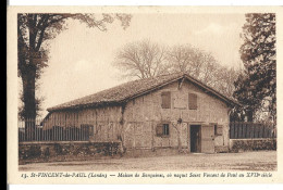 40 Saint Vincent De Paul -  Maisons De Banquines Ou Naquit Saint Vincent De Paul - Saint Vincent De Tyrosse