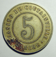 Casino De Coutainville - Manche - Grand Module - 5 Francs - Casino