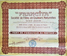 "Francita" Société De Films En Couleurs Naturelles - Paris - Part De Fondateur - 1932 - Film En Theater