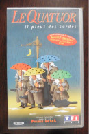 VHS Spectacle Le Quatuor Il Pleut Des Cordes Théâtre Du Palais Royal à Paris Victoires De La Musique 1998 TF1 - RARE ! - Konzerte & Musik