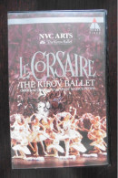 VHS Le Corsaire Par Le Ballet Du Kirov - Yevgeny Neff A.Asylmuratova Y. Pankova - Concert Et Musique