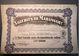 10 Parts Sociales "SOIERIES DE MARANSART" Sans Désignation De Valeur - Textiles